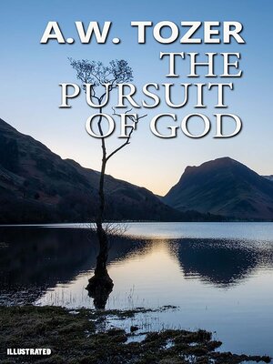 cover image of The Pursuit of God. Illustrated
